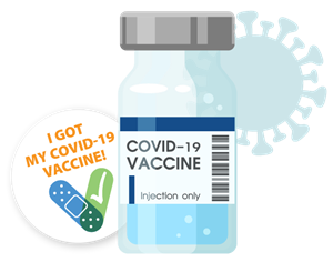 Cartoon showing tube labeled COVID-19 Vaccine next to a sticker reading "I got my COVID-19 Vaccine."
