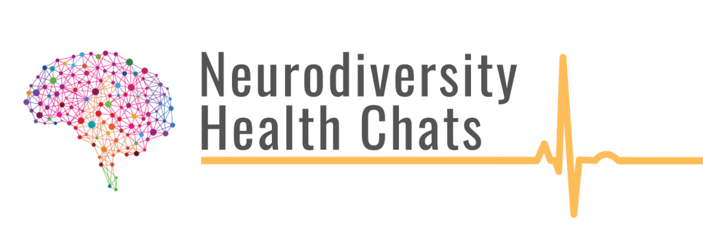 Colorful brain with yellow heartbeat. Words read "Neurodiversity Health Chats."