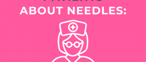 Pink graphic depciting the text On empowering patients about needles: