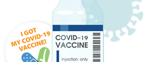 Cartoon showing tube labeled COVID-19 Vaccine next to a sticker reading "I got my COVID-19 Vaccine."