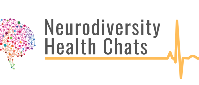 Image displays a colorful brain with the phrase Neurodiversity Health Chats.